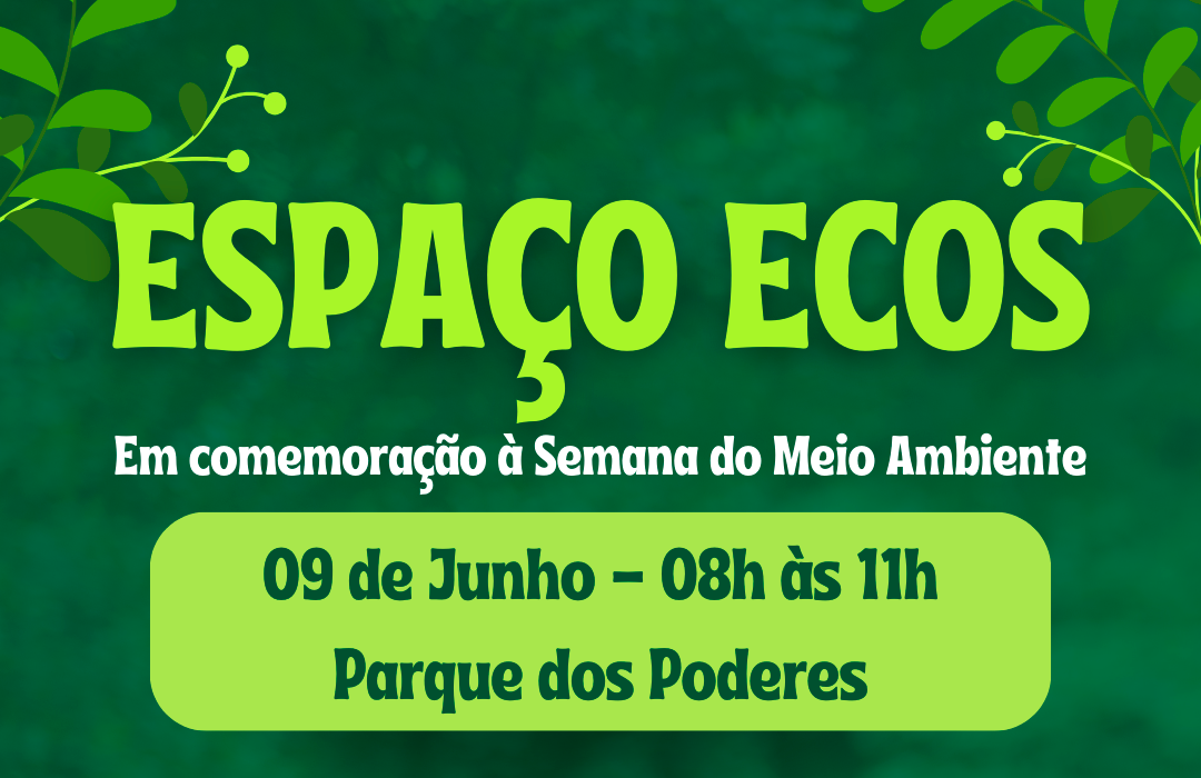 Ação Espaço ECOS em comemoração a semana do meio ambiente