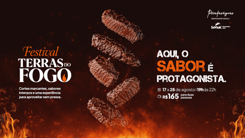 Festival Terras de Fogo leva cortes nobres e sabores na brasa ao restaurante-escola terradasaguas